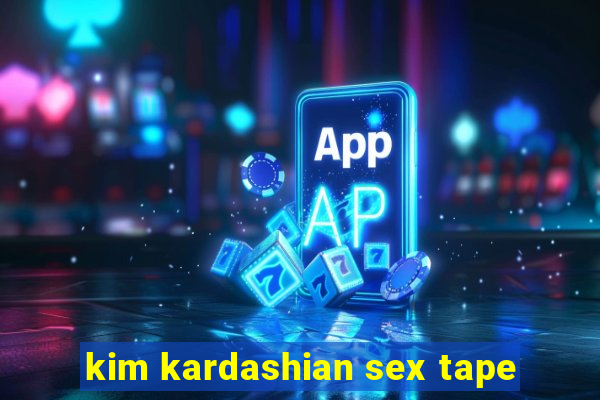 kim kardashian sex tape